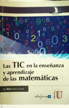 Las TIC en la enseñanza y aprendizaje de las matemáticas.